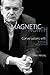 Magnetic North: Conversations with Tomas Venclova (Rochester Studies in East and Central Europe, 17)