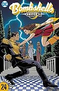 Bombshells: United (Digital First), #24, 2 February 2018: War Bonds, Part 12