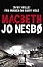 Macbeth (Hogarth Shakespeare)
