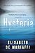 Hysteria by Elisabeth de Mariaffi