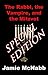 The Rabbi, The Vampire, and The Mitzvot, Special Edition by Jamie McNabb