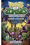 Plants vs Zombies The Beginning (Unofficial Plants Vs Zombies Adventures)