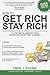 How to Get Rich, Stay Rich: A Lifetime Blueprint for Investing Your Time & Money