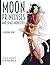 Moon Princesses and Space M...