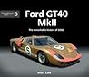 Ford GT40 Mk II: The remarkable history of 1016 (Exceptional Cars, 3)