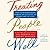Treating People Well: The Extraordinary Power of Civility at Work and in Life