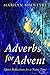 Adverbs for Advent: Quiet Reflections for a Noisy Time