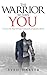 The Warrior within You by Syed Habeeb