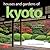 Houses and Gardens of Kyoto: Revised with a new foreword by Matthew Stavros