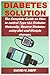Diabetes Solution: The Comp...