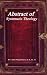 Abstract of Systematic Theology