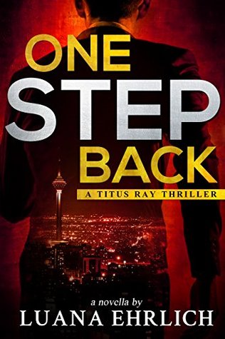 One Step Back (Titus Ray Thriller #0.5)