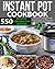 550 Instant Pot Recipes Coo...