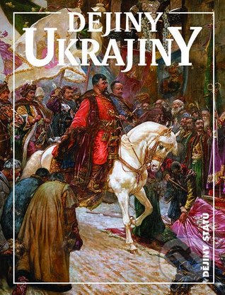 Dějiny Ukrajiny (Hardcover)