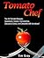 Tomato Chef: Top 30 Tomato ...