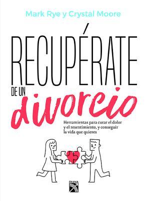 Recuperate de Un Divorcio
