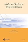 Media and Society in Networked China