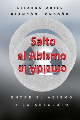 Salto al Abismo (Spanish Edition)