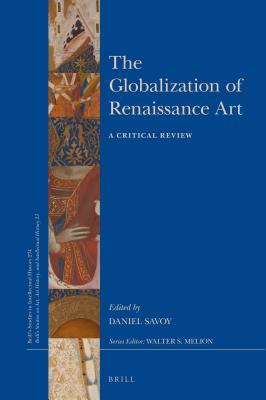 The Globalization of Renaissance Art: A Critical Review (ebook)