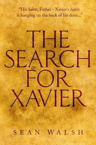The Search for Xavier