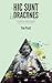 Hic sunt dracones: Cuentos imposibles