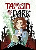 Tamsin and the Dark
