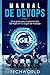 Manual de DevOps: Una guía ...