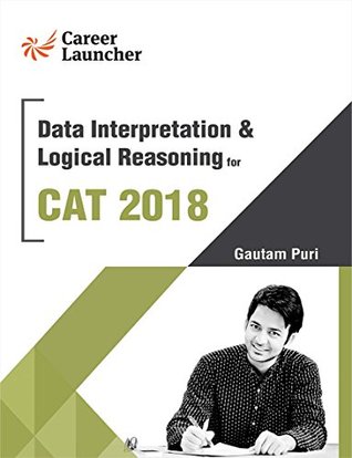 CAT 2018 Data Interpretation & Logical Reasoning (Paperback)
