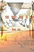 The Ties That Bind Us