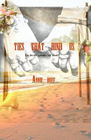 The Ties That Bind Us (The Devil's Apostles #5)