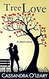 Tree Love by Cassandra O'Leary