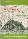 De Bark by Bill Bilderbeek