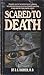 Scared to Death by J.C. Barker