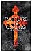 Rapture is Coming by Jacob Davies