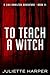 To Teach a Witch (Jinx Hamilton Mystery #11)