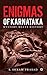 Enigmas of Karnataka  by S. Shyam Prasad