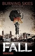 The Fall (Burning Skies, #1)
