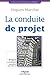 La conduite de projet (Gest...