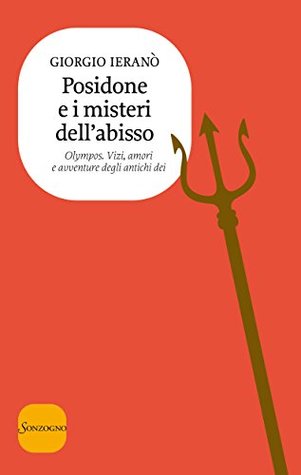 Posidone e i misteri dell'abisso (Kindle Edition)