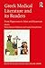 Greek Medical Literature and its Readers: From Hippocrates to Islam and Byzantium (Publications of the Centre for Hellenic Studies, King's College London)