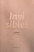 Invisibles. Relatos do maltrato by Montse Fajardo Invisibles. Relatos do maltrato by Montse Fajardo