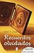 Recuerdos olvidados