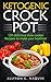 Ketogenic Slow Cooker: 120 ...