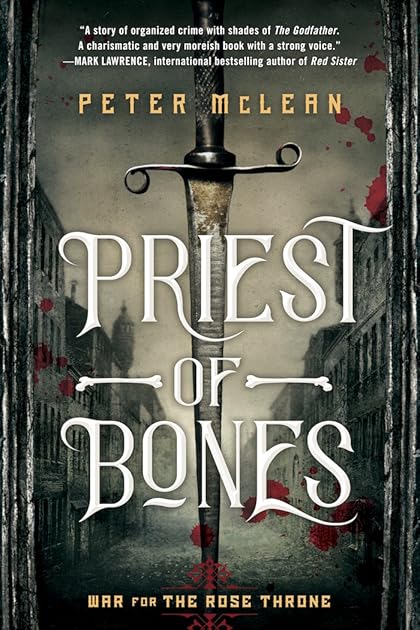Priest of Bones (War for the Rose Throne, #1)