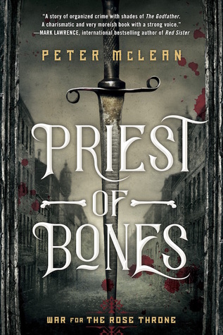 Priest of Bones (War for the Rose Throne, #1)
