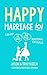 Happy Marriage lol: A 30-Da...