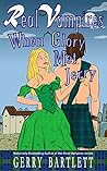 When Glory Met Jerry (Real Vampires #13) When Glory Met Jerry (Real Vampires #13)