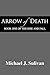 Arrow of Death (The Rise and Fall #1) by Michael J. Sullivan