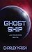 Ghost Ship (Junkyard Dog, #10)