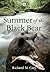Summer of the Black Bear